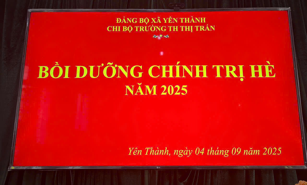BỒI DƯỠNG CHÍNH TRÌ HÈ NĂM 2025